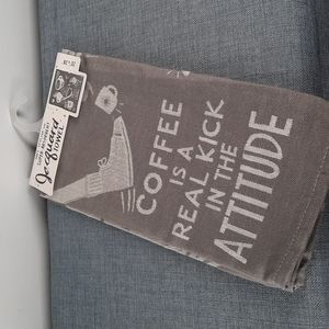 Coffee Is A Real Kick In The Attitude Cotton Woven Kitchen Dish Towel NWT